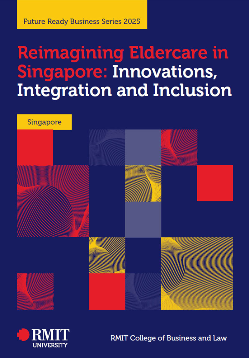 Cover page of Reimagining Eldercare in Singapore: Innovations, Integration and Inclusion.