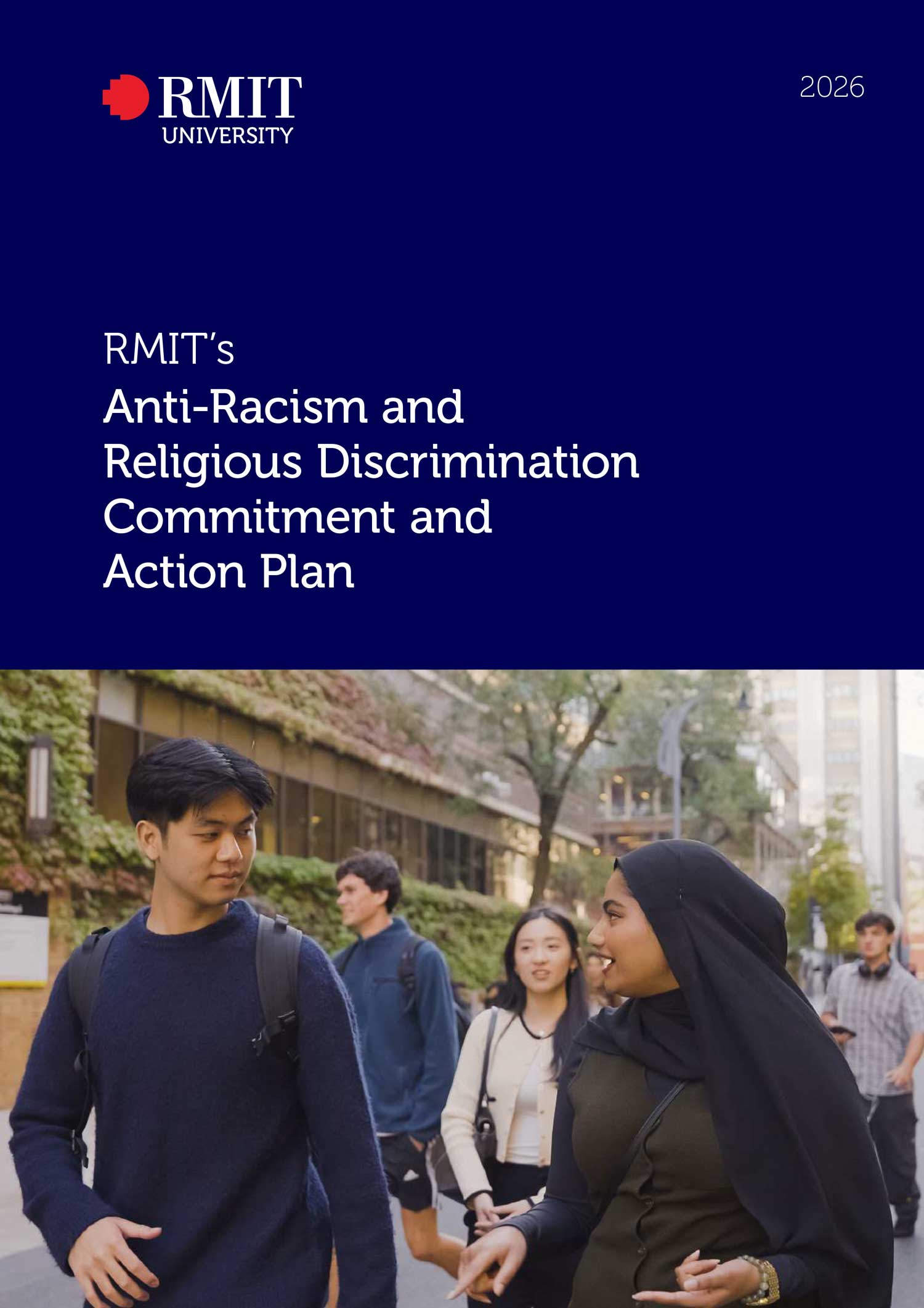 Cover of RMIT University’s 2026 Anti-Racism and Religious Discrimination Commitment and Action Plan, featuring students walking and talking on campus.
