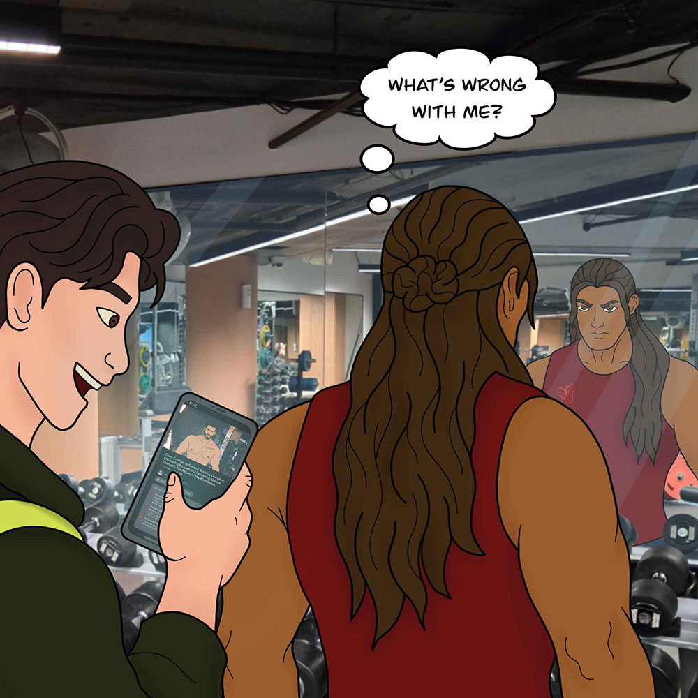 Image shows Avo and T-Bone at the gym. T-Bone stares at himself in the mirror while Avo is on how phone. T-Bone thinks, "What's wrong with me?"