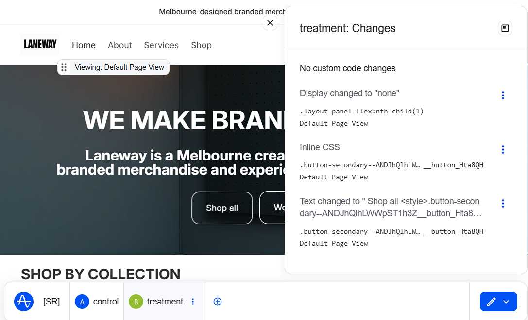 Screenshot of a Laneway branded merchandise website in an experiment interface. The page shows navigation links, a hero section with “WE MAKE BRANDS” and introductory text, plus a “SHOP BY COLLECTION” heading. An overlay titled “treatment: Changes” lists display, CSS, and text changes, while an experiment control bar appears along the bottom.