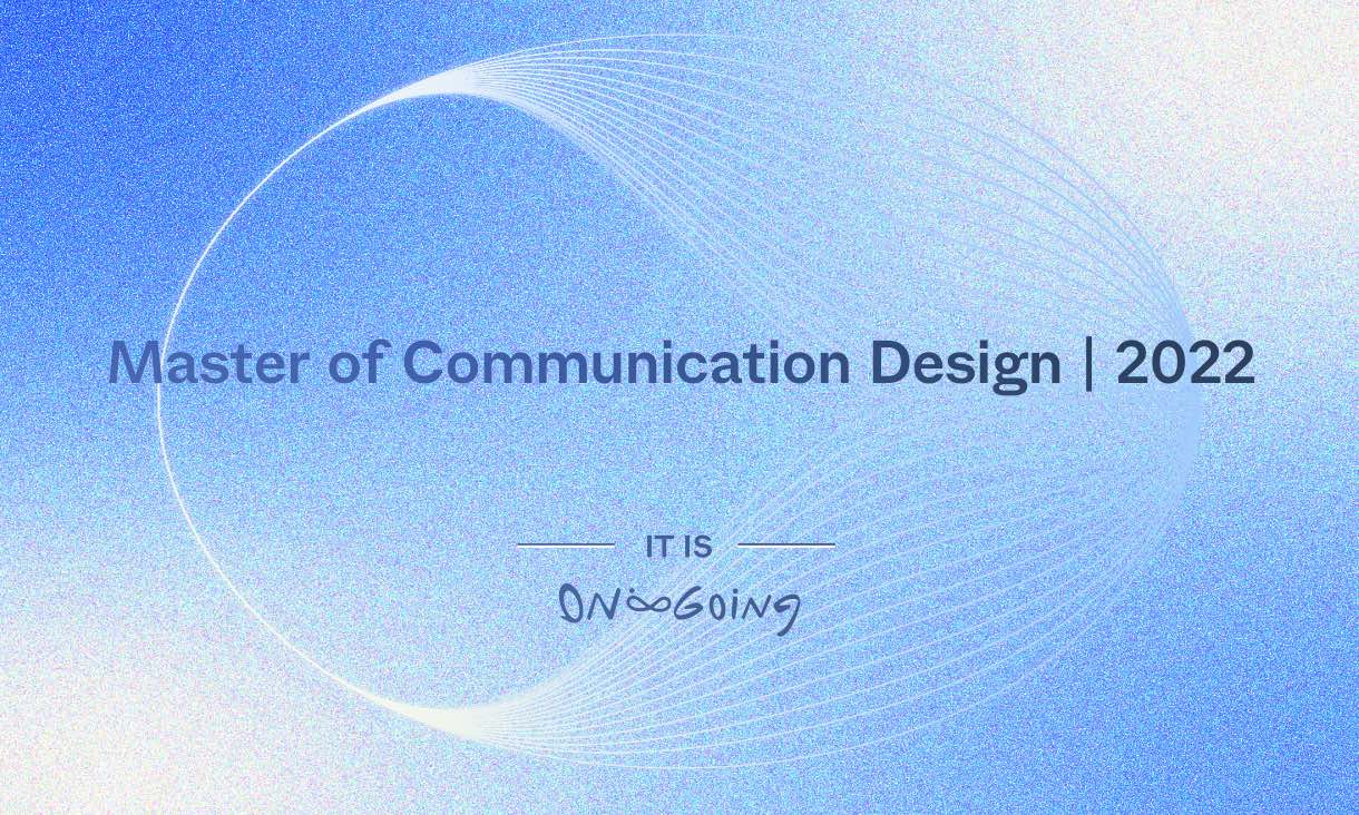 flyer for mesoscale event, text reading 'master of communication design 2022 - it is ongoing' on stylised geometric background