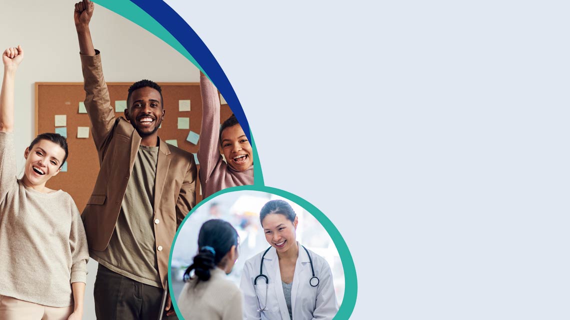 image of three happy people with their right arm in the air overlaid with a photo of a doctor wearing a white coat and stethescope speaking to a patient.