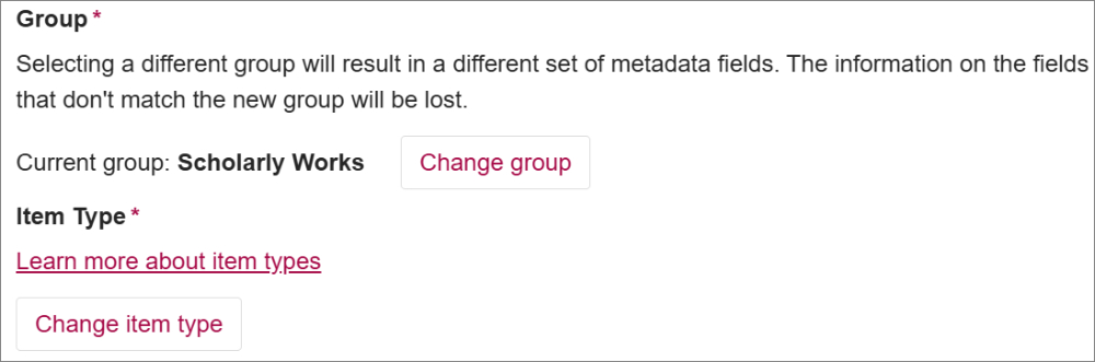 Screenshot showing the current group as Scholarly Works and the Change item type button.
