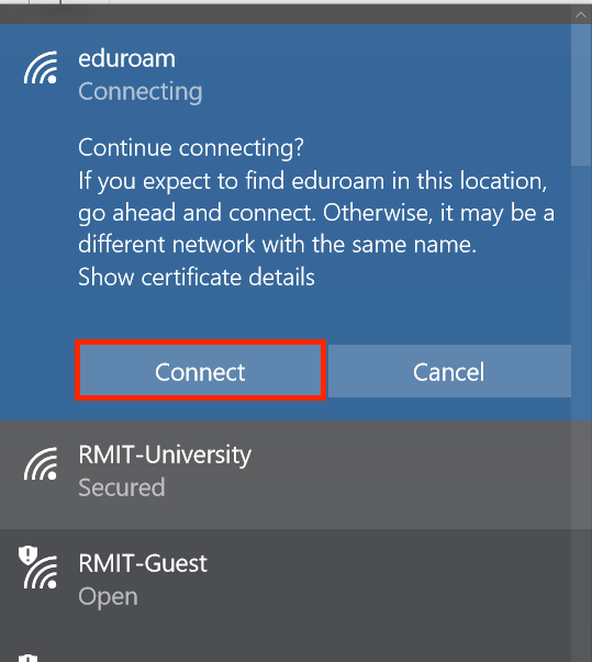 Windows may prompt with the wireless certificate pop-up. Select connect, to continue
