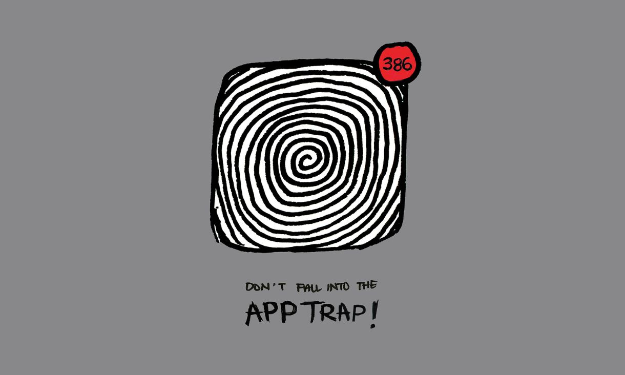 Illustrated poster featuring a black-and-white spiral design with a red notification icon and the text 'Don't Fall Into the App Trap!'.