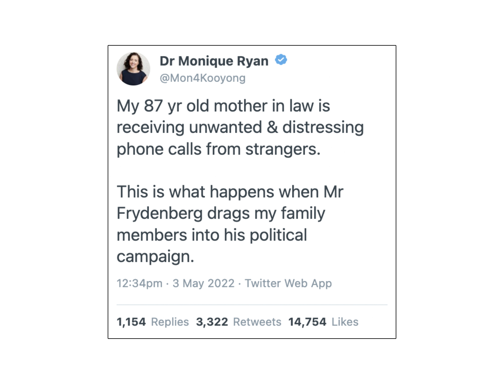 A Twitter post from Monique Ryan where she says her elderly mother in law is receiving unwanted and distressing phone calls because of the Treasurer.