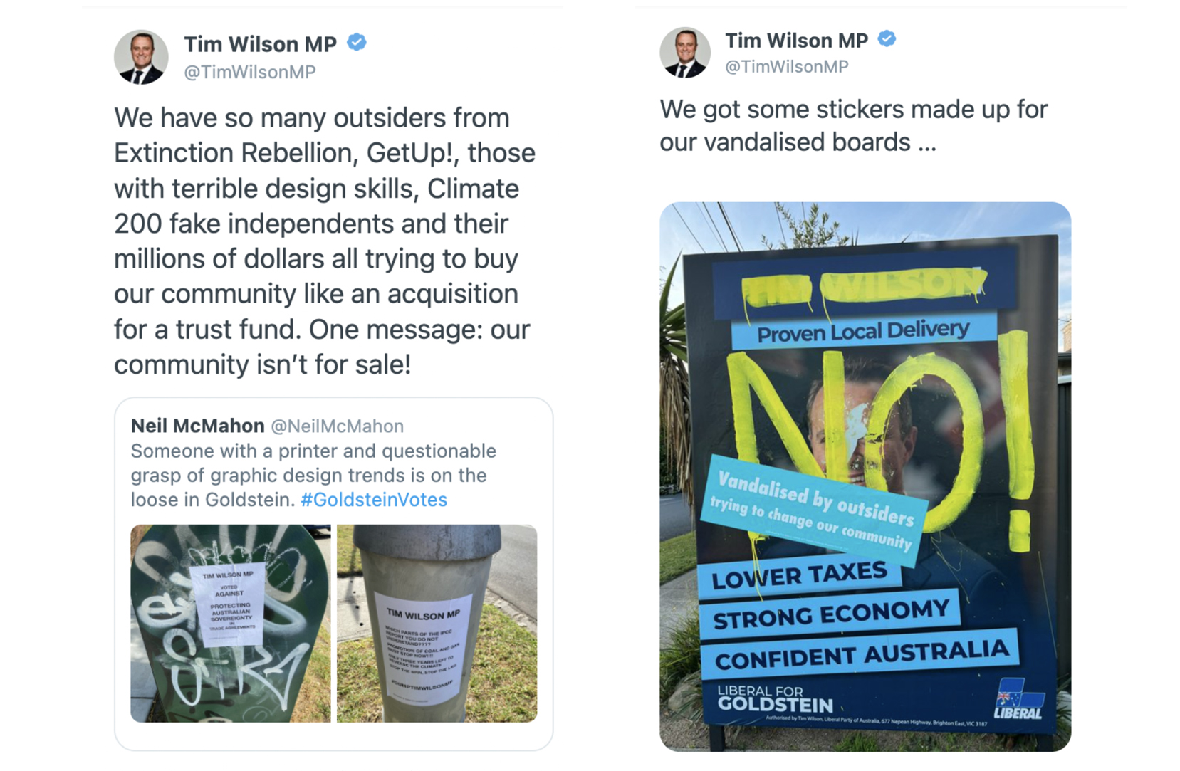 Two tweets side by side. The tweet on the right includes a photo of a large advertisting hoarding with Tim Wilson's face on it that has been defaced. The left tweet shows him responding to claims of low-level vandalism.