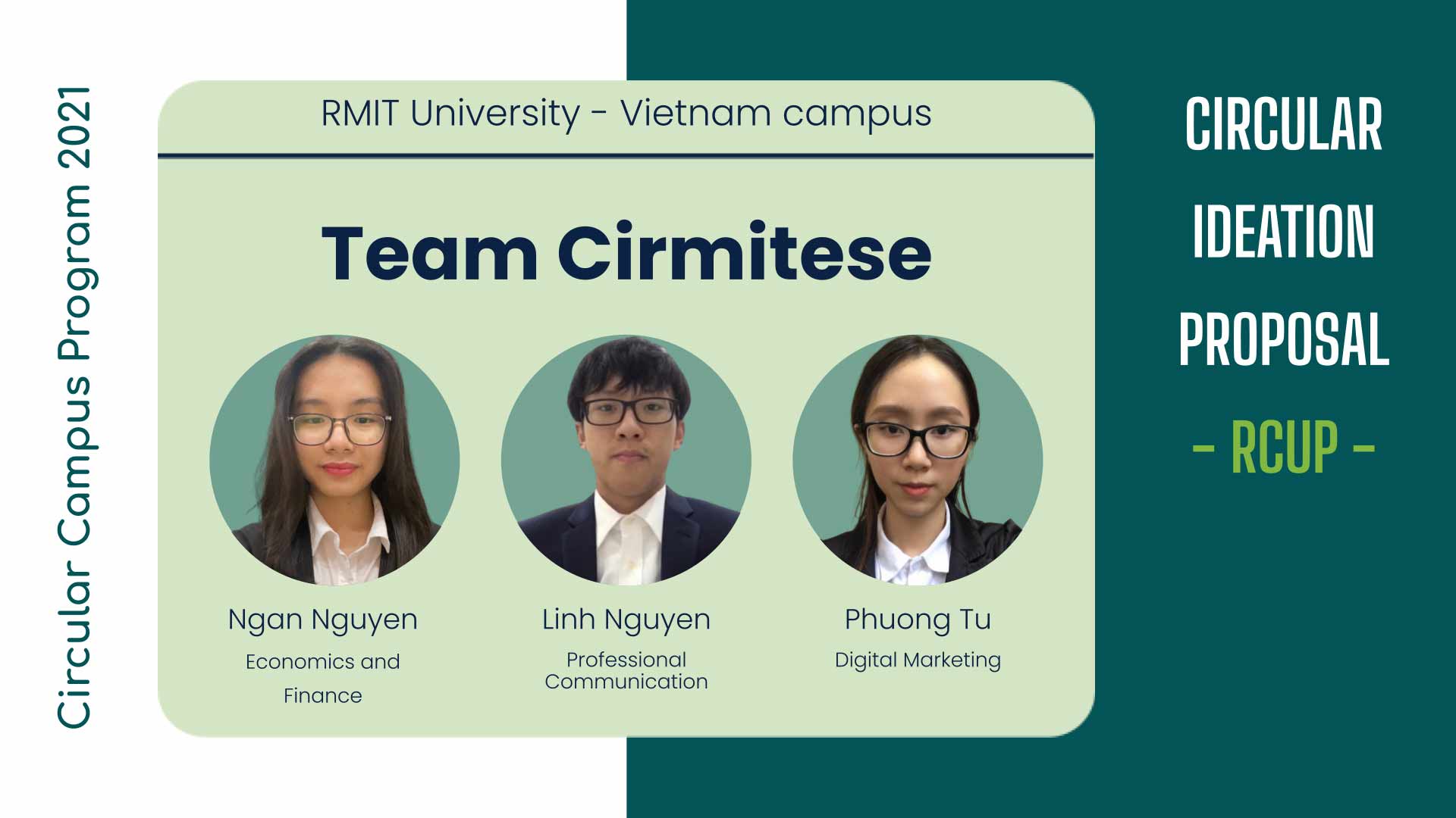 Images of team The Cirmitese including, Ngan Nguyen; Economics and finance, Linh Nguyen; professional communication and Phuong Tu; Digital marketing.