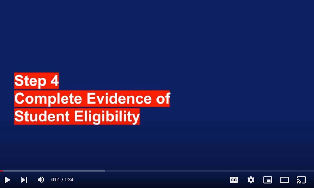First slide of video with text - Step 4. Submit Evidence of Student Eligibility