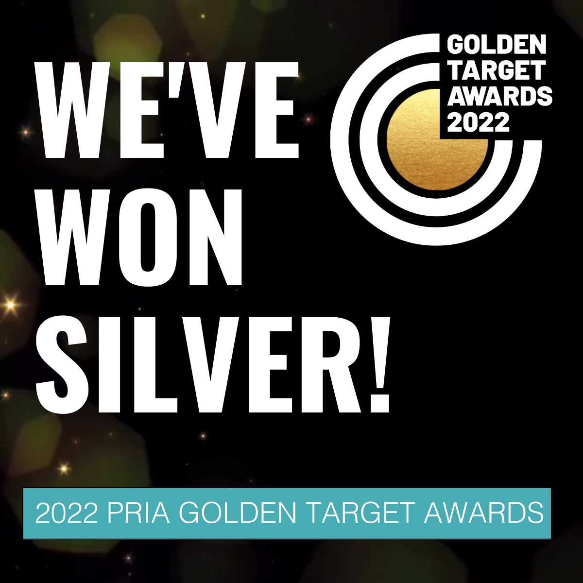 Square tile reading "We've won Silver! 2022 PRIA Golden Target Awards"