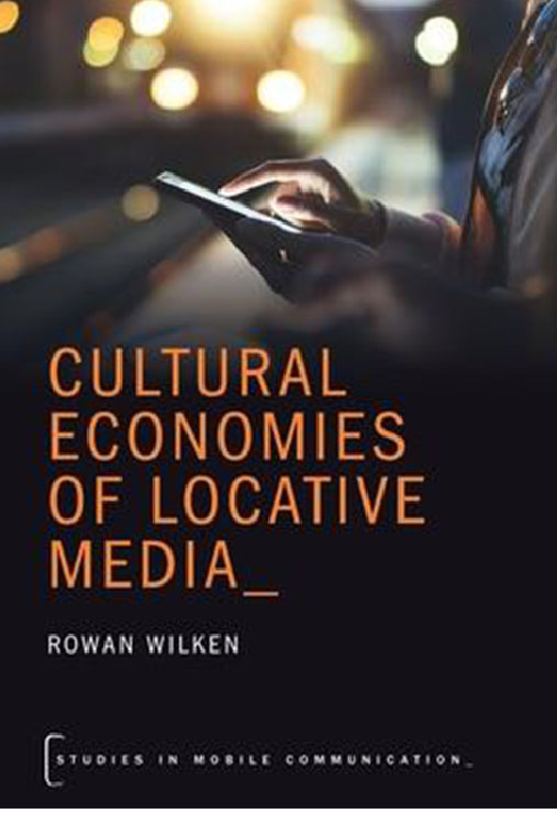 Cultural Economies of Locative Media cover