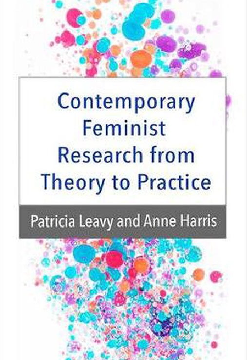 Contemporary Feminist Research from Theory to Practice cover